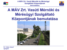 VMMSzK bemutatkozó - MÁV Dokumentációs Központ és Könyvtár