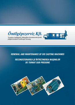 renewal and maintenance of die casting machines recondiţionarea