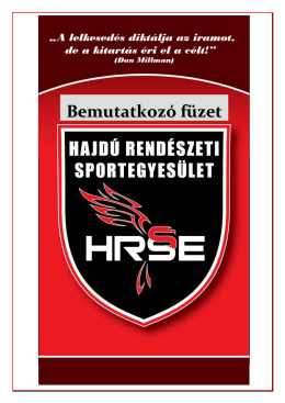 HRSE Bemutatkozó füzet - Hajdú Rendészeti Sportegyesület