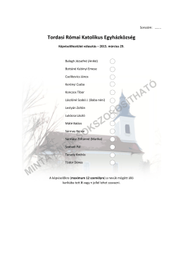 A jelöltek névsora. - Tordasi Római Katolikus Egyházközség honlapja