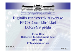 Digitális rendszerek tervezése FPGA áramkörökkel LOGSYS példa