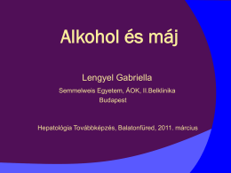 Dr. Lengyel Gabriella - Alkohol és máj