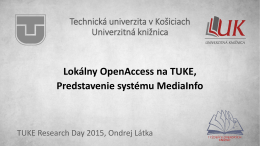 Lokalny opennAccess a predstavenie systemu MediaInfo