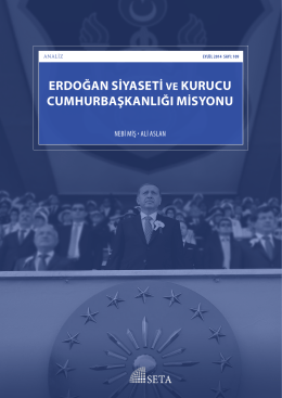 erdoğan siyaseti ve kurucu cumhurbaşkanlığı misyonu