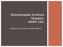 Radyoterapide Zırhlama Hesapları (NCRP 151)