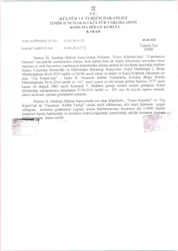 Manisa - Sındırgı- Akhisar karayolu Esece köprüsü ve Taş Köprü