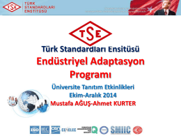 (TSE) "Endüstriyel Adaptasyon Programı"