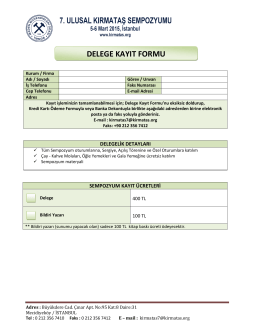 delege kayıt formu - 7. Ulusal Kırmataş Sempozyumu