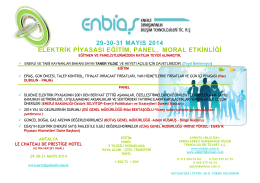 29-30-31 mayıs 2014 elektrik piyasası eğitim, panel, moral etkinliği
