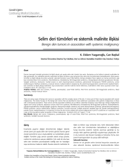 Selim deri tümörleri ve sistemik malinite ilişkisi