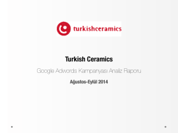 Turkish Ceramics Google Adwords Raporu