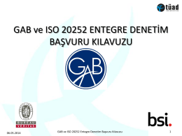 GAB ve ISO 20252 ENTEGRE DENETİM BAŞVURU