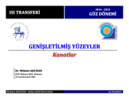 Mehmet Akif EZAN – Dokuz Eylül Üniversitesi Isı Transferi DEÜ