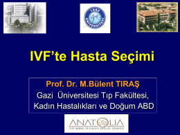 Prof. Dr. M.Bülent TIRAŞ(22 Ekim 2010_ İnfertil