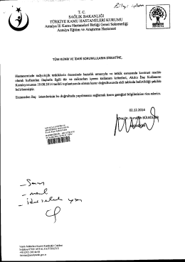 Hastanemizde radyolojik tetkiklerin öncesinde hazırlık amacıyla ve