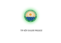 TİP K&Ouml;Y EVLERİ PROJESİ
