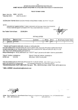 İstem /Alım No: Talep Eden Birim: