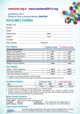 Kayıt ve konaklama formu için tıklayınız.