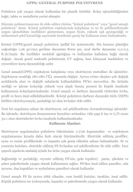 GPPS/ GENERAL PURPOSE POLYSTYRENE Polistiren &ccedil;ok yaygın