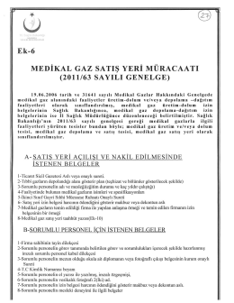 27-) Medikal Gaz Satış Yeri M&uuml;racaatı Belgeleri İ&ccedil;in Tıklayınız.
