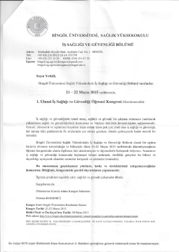21-22 Mayıs 2015 tarihlerinde "1. Ulusal İş Sağlığı ve G&uuml;venliği