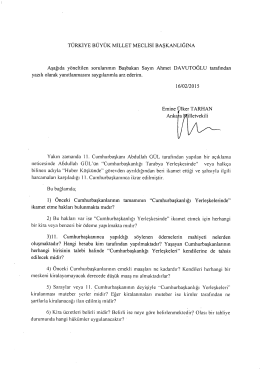 TÜRKİYE BÜYÜK MİLLET MECLİSİ BAŞKANLIĞINA Aşağıda