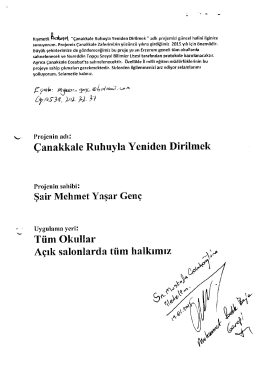 Kıymetli "Çanakkale Ruhuyla Yeniden Dirilmek “ adlı projemizi