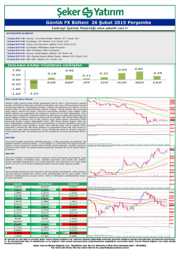 FX Bülten - Şeker Yatırım