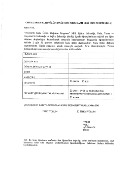oKULLARııA KURU &Uuml;Z&Uuml;M DAĞı`rıMı PROGRAMI vELİ izİN FORMU
