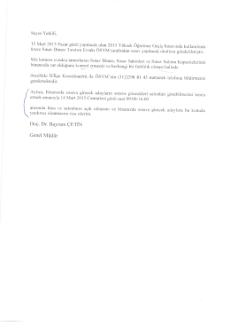 Sayın Yetkili, 15 Mart 2015 Pazar günü yapılacak olan 2015 Yüksek