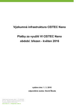 Výzkumná infrastruktura CEITEC Nano Platby za využití VI CEITEC