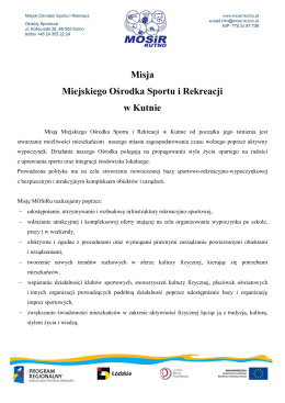 Misja MOSiR - Miejski Ośrodek Sportu i Rekreacji w Kutnie