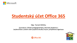 Office 365 pro studenty - Gymnázium, Střední pedagogická škola