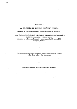 Page 1 Dodatok č. 7 ku KOLEKTÍVNEJ ZMLUVE VYŠŠIEHO