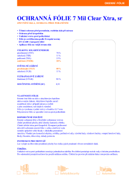 Ochranná fólie 7 MIL Clear Xtra.- externí