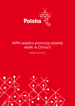 WPHI wspiera promocję polskiej wódki w Chinach