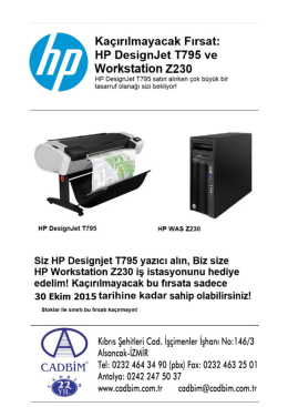 Ka&ccedil;ırılmayacak Fırsat: HP DesignJet T795 ve