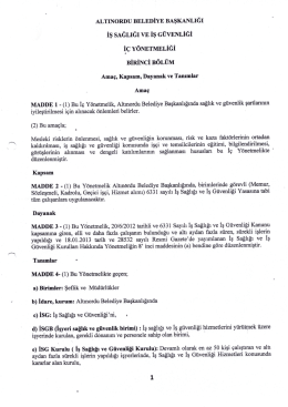İş Sağlığı ve İş G&uuml;venliği İ&ccedil; Y&ouml;netmeliği