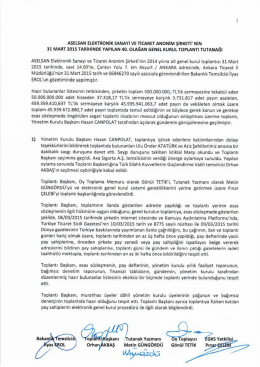 31 Mart 2015 Aselsan Genel Kurul Toplantısı &ndash; Toplantı Tutanağı