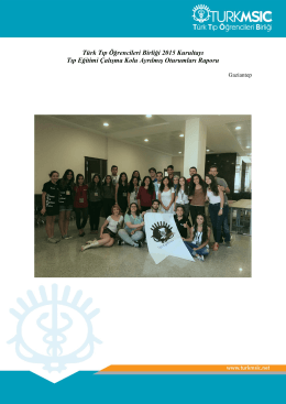 Türk Tıp Öğrencileri Birliği 2015 Kurultayı Tıp Eğitimi Çalışma Kolu