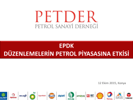 EPDK Düzenlemelerinin Petrol Piyasasına Etkisi, Ekim