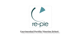 Gayrimenkul Portföy Yönetim Şirketi - Re-Pie