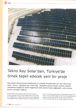 Tekno Ray Solar`dan, T&uuml;rkiye`de &ouml;rnek teşkil edecek yeni bir proje