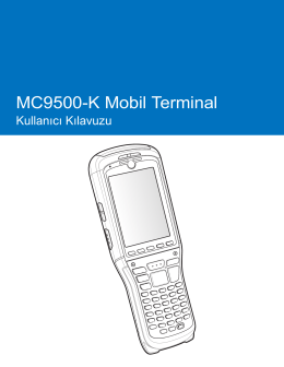 MC9500-K Mobil Bilgisayar Kullanıcı Kılavuzu