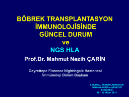 MAHMUT CARIN - Transplantasyon İmmunolojisi ve Genetiği