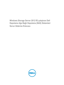 Windows Storage Server 2012 R2 çalıştıran Dell Depolama Ağa