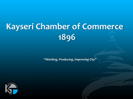 Kayseri`de Ticaret - British Chamber of Commerce Turkey