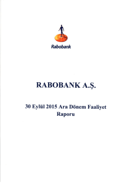 Rabobank A.Ş. 30 Eylül 2015 Ara Dönem Faaliyet Raporu