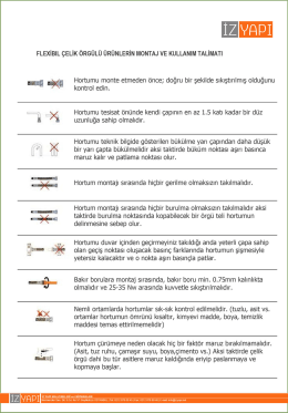 FLEXİBIL &Ccedil;ELİK &Ouml;RG&Uuml;L&Uuml; &Uuml;R&Uuml;NLERİN MONTAJ VE KULLANIM