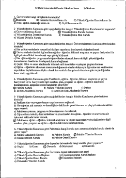 1- &Uuml;niversiteler hangi t&uuml;r işlemle kumlabilir?